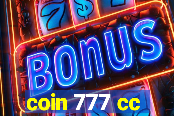 coin 777 cc